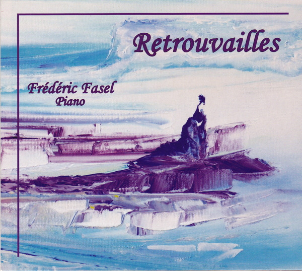 ladda ner album Frédéric Fasel - Retrouvailles