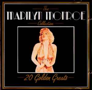Marilyn Monroe - The Marilyn Monroe Collection - 20 Golden Greats album cover