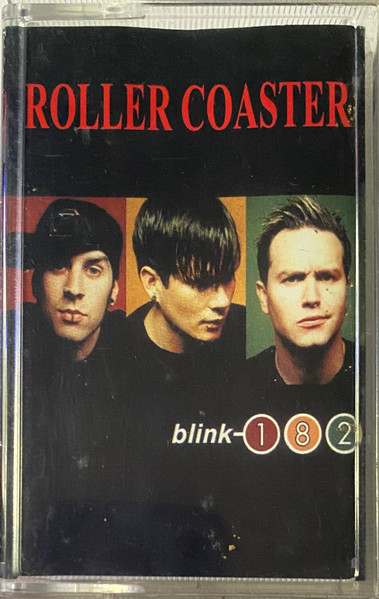 Blink 182 Roller Coaster 2002 Cassette Discogs