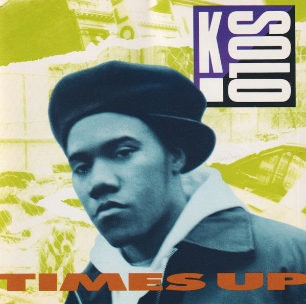 K-Solo - Times Up | Releases | Discogs