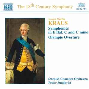 Joseph Martin Kraus - Symphonies In E Flat, C And C Minor • Olympie Overture