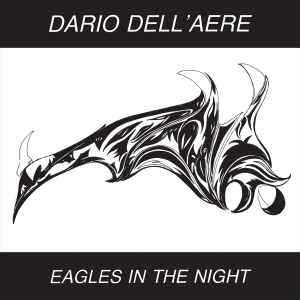 Eagles In The Night - Dario Dell'Aere