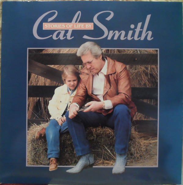 lataa albumi Cal Smith - Stories Of Life By Cal Smith