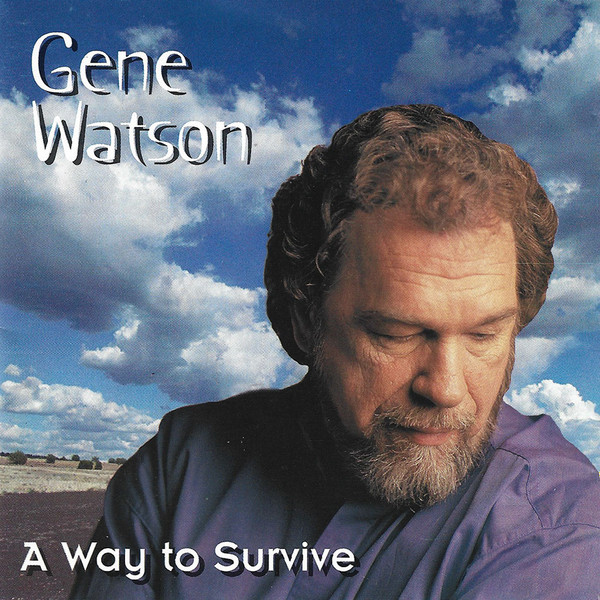 Gene Watson – A Way To Survive (1997, CD) - Discogs