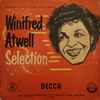 Winifred Atwell And Her Pianos* - Winifred Atwell Selection