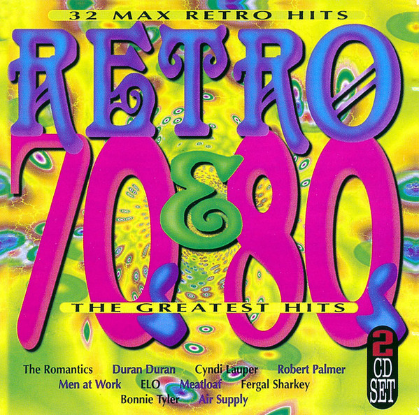 Retro 70s And 80s The Greatest Hits 1997 Cd Discogs