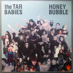 Honey Bubble - Tar Babies