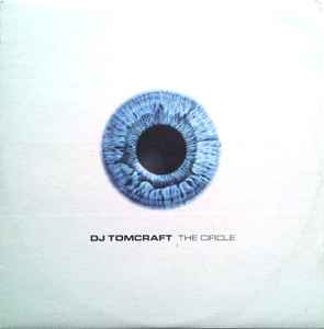 The Circle - DJ Tomcraft