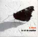 Cover of Le Cri Du Papillon, 2003, CD