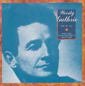 Woody Guthrie - Modern Times - Deluxe Collector's Edition album cover