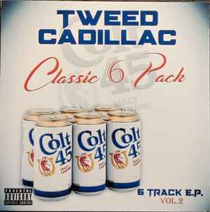 Tweed Cadillac – Classic 6 Pack; 6 Track E.P. Vol. 2 (2021, CDr