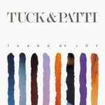 Tuck & Patti – Tears Of Joy (1988, CD) - Discogs