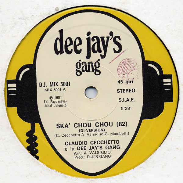 Claudio Cecchetto E La Dee Jay’s Gang – Ska’ Chou Chou