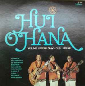 Young Hawaii Plays Old Hawaii - Hui Ohana