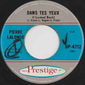 Pierre Lalonde - Dans Tes Yeux / Le Week-End album cover