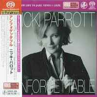 Nicki Parrott u003d ニッキ・パロット – Unforgettable ~ The Nat King Cole Songbook u003d  アンフォゲッタブル (2017