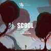 Scool (2) - High Wind
