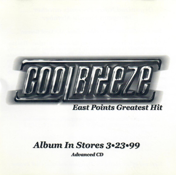 Cool Breeze – East Points Greatest Hit (1999, CD) - Discogs