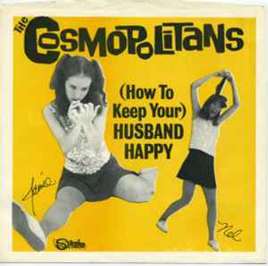 The Cosmopolitans - (How To Keep Your) Husband Happy album cover