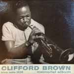 Clifford Brown - Memorial Album | Releases | Discogs