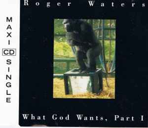 What God Wants, Part I - Roger Waters