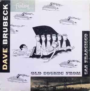 The Dave Brubeck Octet - Old Sounds From San Francisco album cover