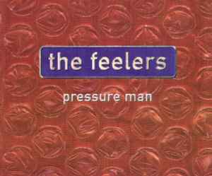 The Feelers - Pressure Man album cover