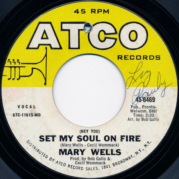 Mary Wells – (Hey You) Set My Soul On Fire / Coming Home (1967, BW