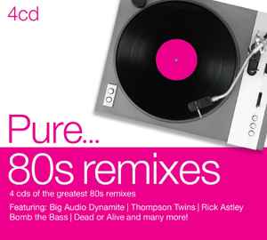 Various - Pure... 80s Remixes