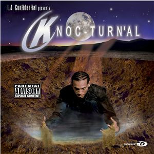 Album herunterladen Download KnocTurn'al - LA Confidential Presents Knoc Turnal album