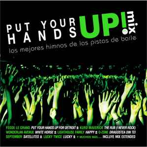 Portada de album Various - Put Your Hands Up! Mix