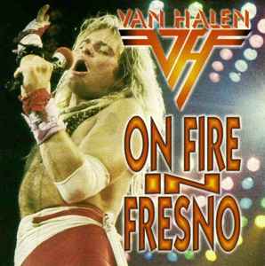 Van Halen – On Fire In Fresno (1995, CD) - Discogs