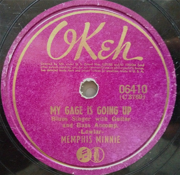 Memphis Minnie – My Gage Is Going Up / In My Girlish Days (1941