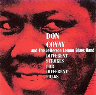 Don Covay And The Jefferson Lemon Blues Band - Different Strokes