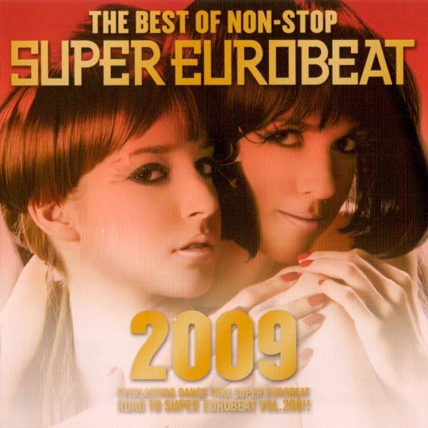 The Best Of Non-Stop Super Eurobeat 2009 (2009, CD) - Discogs