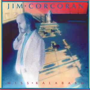 Jim Corcoran - Miss Kalabash album cover