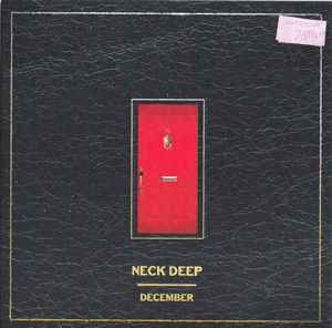 Neck Deep (2) - December