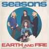 Earth And Fire - Seasons