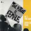 Sarah Cahill - The Future Is Female, Vol. 2 The Dance
