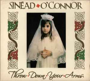 Sinéad O'Connor - Throw Down Your Arms album cover
