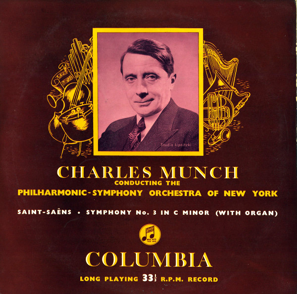 lataa albumi SaintSaëns Charles Muench Conducting The Philharmonicsymphony Orchestra Of New York With E NiesBerger - Symphony No 3 In C Minor Op 78 With Organ