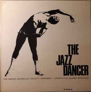 The Danish Jazzballet Society'-Ensemble - The Jazz Dancer album cover