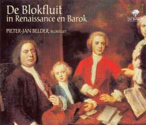 schudden sextant Vermeend Various / Pieter-Jan Belder - De Blokfluit In Renaissance En Barok |  Releases | Discogs