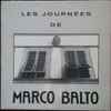 M. Ballot* - Les Journées de Marco Balto