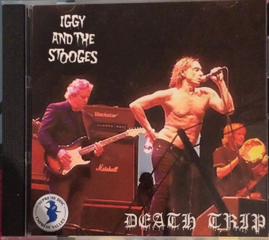 Iggy And The Stooges – Death Trip (2009, CDr) - Discogs