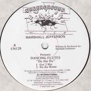 Marshall Jefferson Presents Dancing Flutes - Do The Do