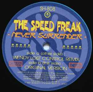 The Speed Freak - Never Surrender