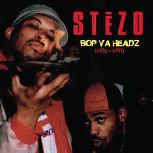 Stezo – Bop Ya Headz (1990-1997) (2018, CD) - Discogs