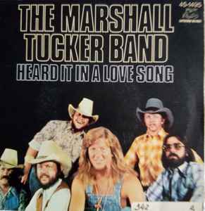 The Marshall Tucker Band – Heard It In A Love Song (1977, Vinyl) - Discogs