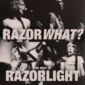 Razorlight - Razorwhat? The Best Of Razorlight album cover